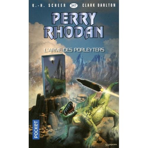 L'arme Des Porleyters - Perry Rhodan N° 347