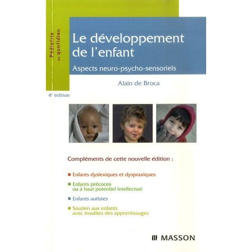 Le Développement De L'enfant - Aspects Neuro-Psycho-Sensoriels