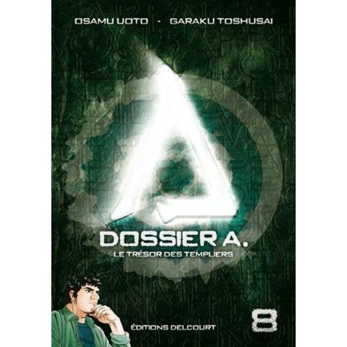 Dossier A. Le Continent Perdu - Tome 8