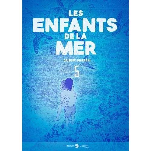 Enfants De La Mer (Les) (Moonlight) - Tome 5