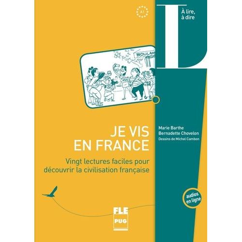 Je Vis En France - Vingt Lectures Faciles Pour Découvrir La Cicilisation Française