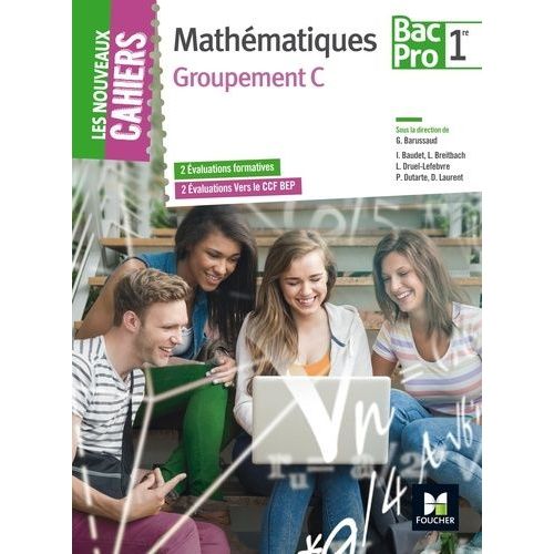Mathématiques 1re Bac Pro Groupement C - 2 Evaluations Formatives, 2 Evaluations Vers Le Ccf Bep