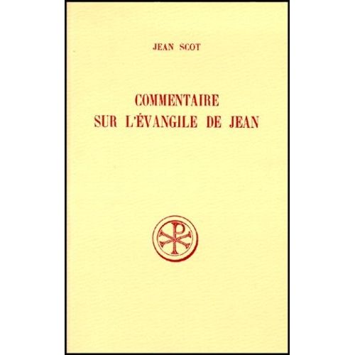 Commentaire Sur L'evangile De Jean - Introduction, Texte Critique, Traduction, Notes Et Index De Edouard Jeauneau