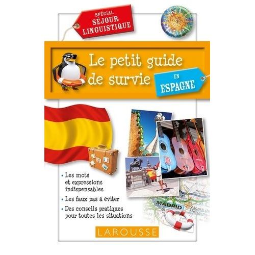 Le Petit Guide De Survie En Espagne - Spécial Séjour Linguistique
