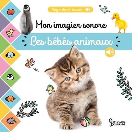 Les Bébés Animaux - Mon Imagier Sonore