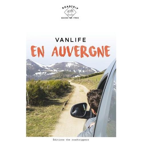 Vanlife En Auvergne