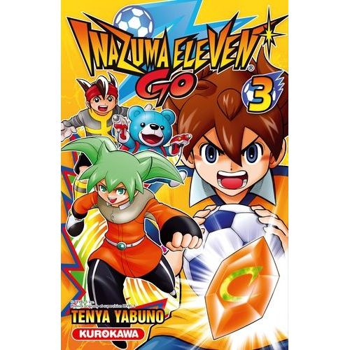 Inazuma Eleven Go! - Tome 3