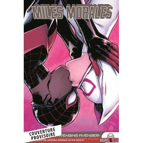 Miles Morales Tome 6 - L'avenger Vengeur !