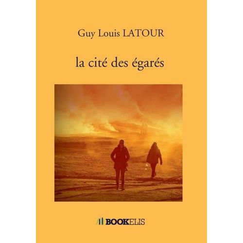 La Cite Des Égarés