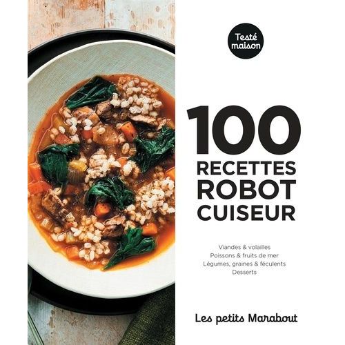 100 Recettes Robot Cuiseur Pour Le Soir