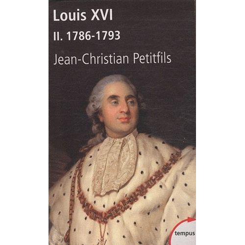 Louis Xvi - Tome 2 : 1786-1793