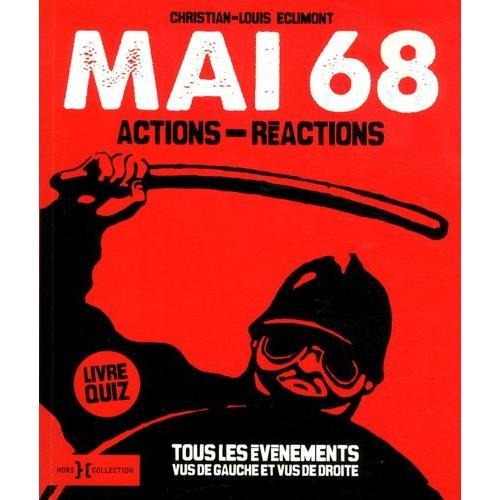 Mai 68 - Actions - Réactions