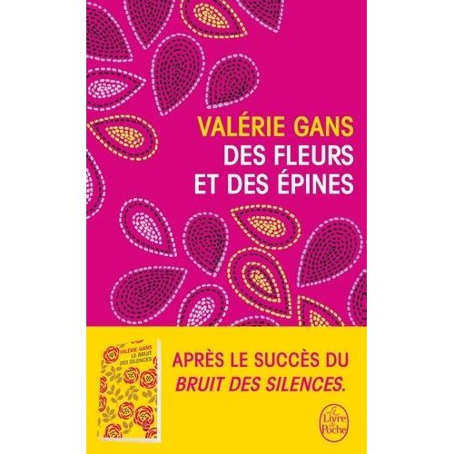Des Fleurs Et Des Épines - Roman