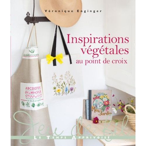 Inspirations Végétales Au Point De Croix