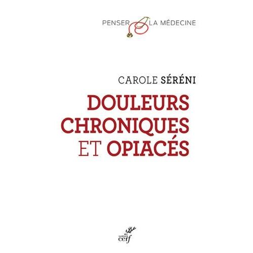 Douleurs Chroniques Et Opiacés