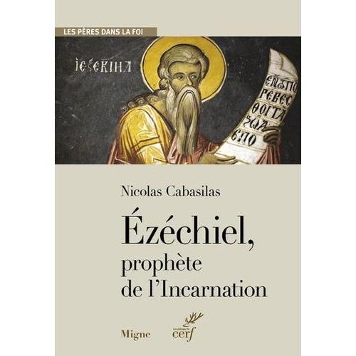 Ezechiel, Prophète De L'incarnation