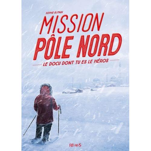 Mission Pôle Nord