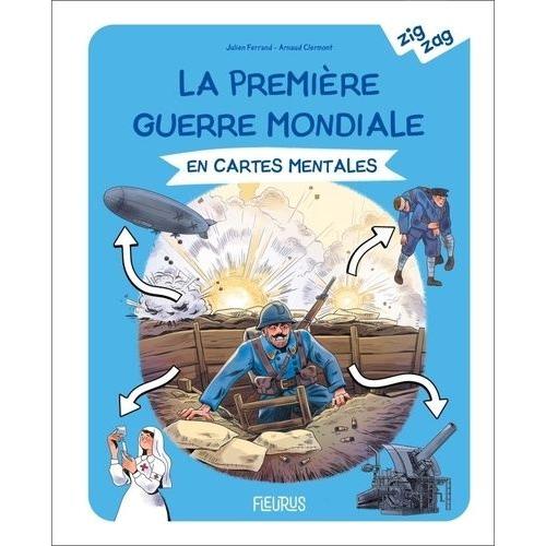 La Première Guerre Mondiale En Cartes Mentales