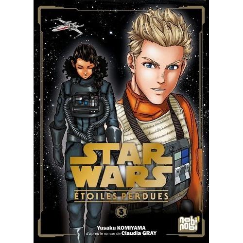 Star Wars - Etoiles Perdues - Tome 3