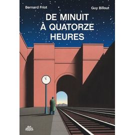 De Minuit À Quatorze Heures