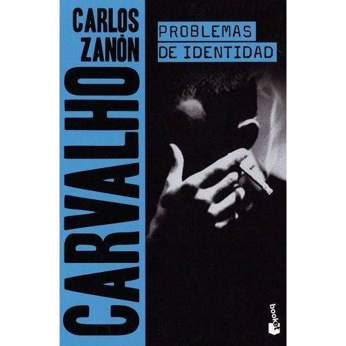Carvalho - Problemas De Identidad