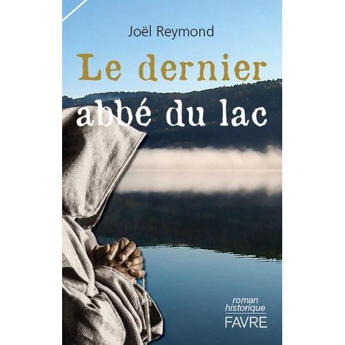 Le Dernier Abbé Du Lac