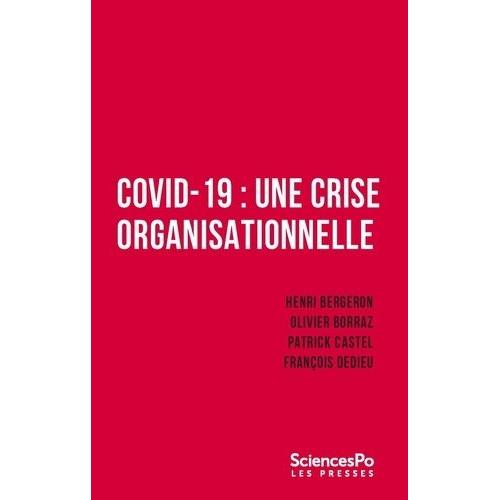 Covid-19 : Une Crise Organisationnelle