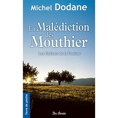 Les Enfants De La Vouivre Tome 3 - La Malédiction Des Mouthier