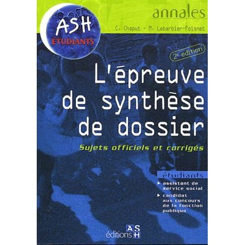 L'épreuve De Synthèse De Dossier - Sujets Officiels Et Corrigés