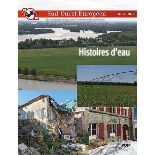 Histoires D'eau - Revue Sud-Ouest Européen N° 54