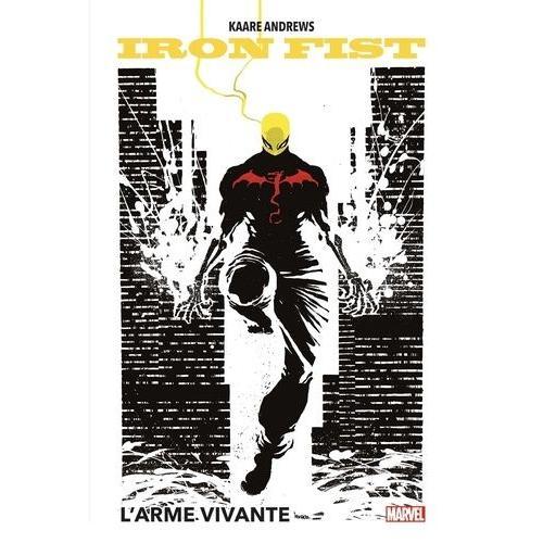 Iron Fist - L'arme Vivante