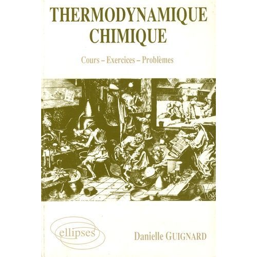 Thermodynamique Chimique - Cours Et Exercices - Problèmes Des Concours