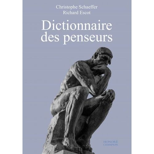 Dictionnaire Des Penseurs