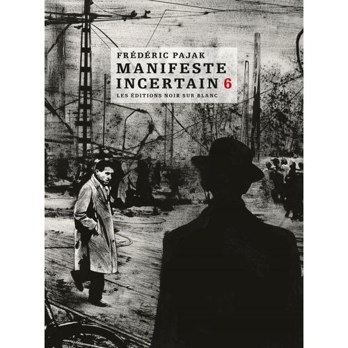 Manifeste Incertain Volume 6 - Blessures