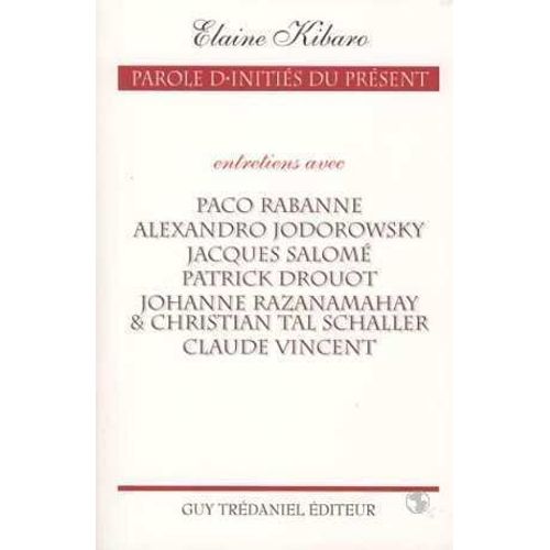 Parole D'initiés Du Présent - Tome 1