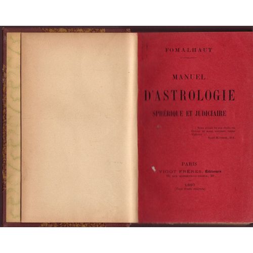Manuel D'astrologie Sphérique Et Judiciaire