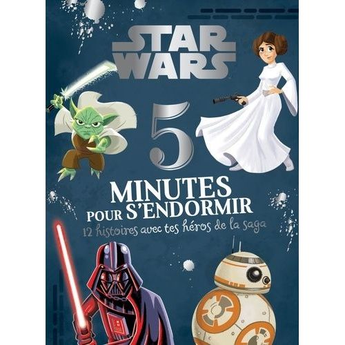 Star Wars, 12 Histoires Avec Tes Héros De La Saga