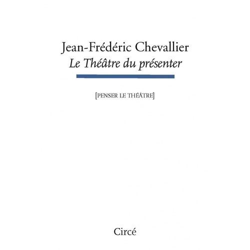Le Théâtre Du Présenter