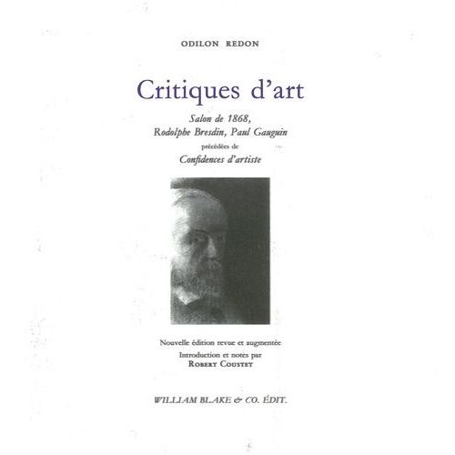 Critiques D'art - Salon De 1868, Rodolphe Bresdin, Paul Gauguin - Précédées De Confidences D'artistes