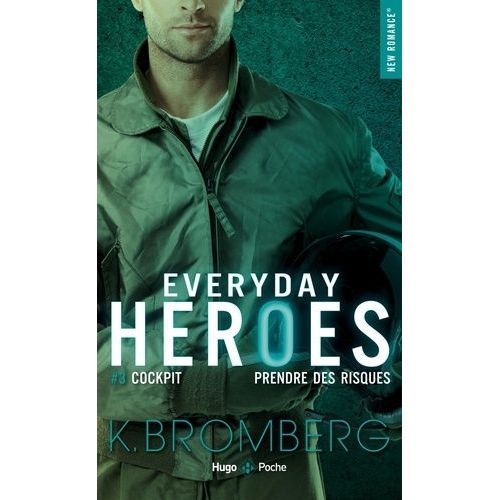 Everyday Heroes Tome 3 - Cockpit - Prendre Des Risques