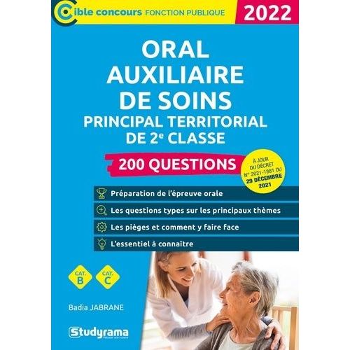 200 Questions Oral Auxiliaire De Soins Principal Territorial De 2e Classe