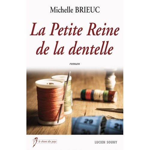 La Petite Reine De La Dentelle