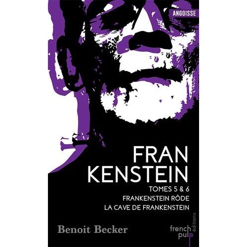 Frankenstein Tomes 5 Et 6 - Frankenstein Rôde - La Cave De Frankenstein
