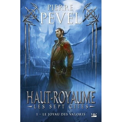Haut-Royaume - Les Sept Cités Tome 1 - Le Joyau De Valoris