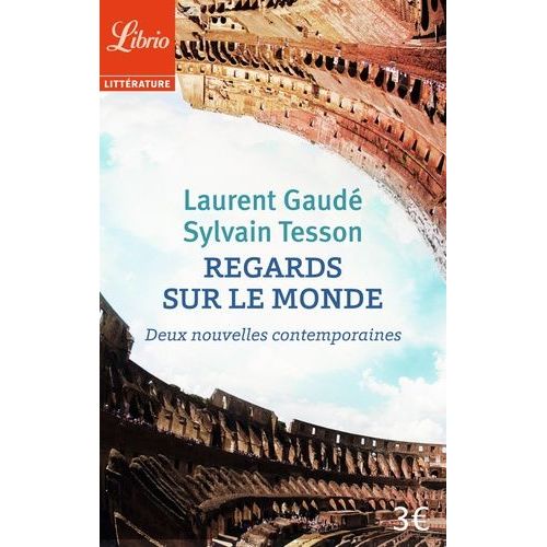 Regards Sur Le Monde - Deux Nouvelles Contemporaines