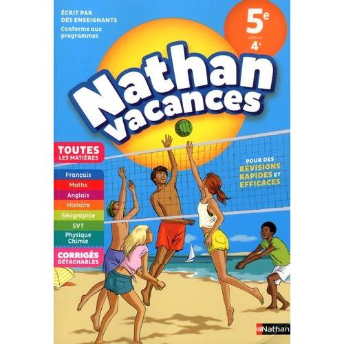 Nathan Vacances Toutes Les Matières De La 5e Vers La 4e