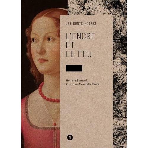 Les Dents Noires Tome 3 - L'encre Et Le Feu