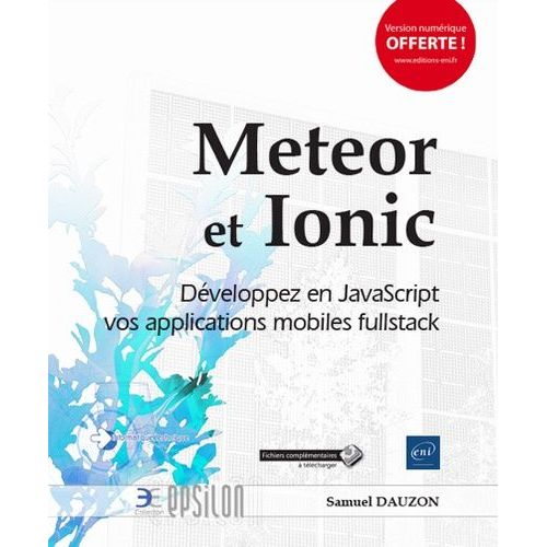 Meteor Et Ionic - Développez En Javascript Vos Applications Mobiles Fullstack