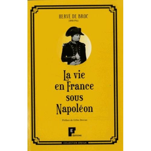 La Vie En France Sous Napoléon
