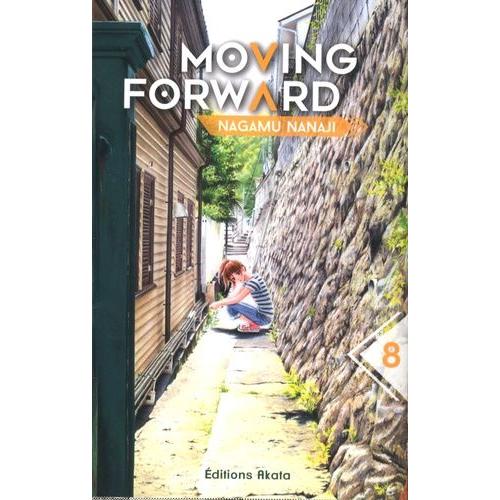 Moving Forward - Tome 8